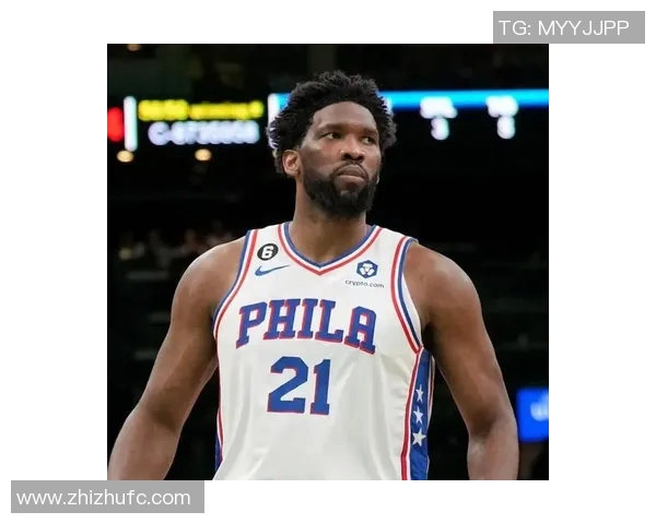 乔尔恩比德的篮球传奇之路与未来展望解析